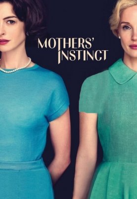 فیلم غریزه مادران 2024 Mothers' Instinct